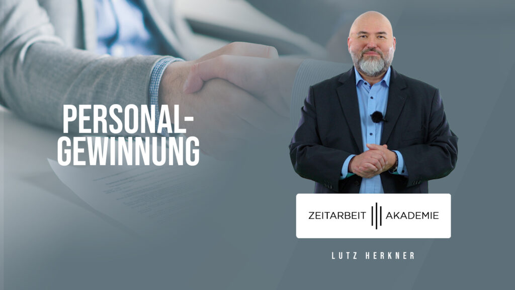 Bewerbergewinnung in der Zeitarbeit - Online-Kurs für die Zeitarbeit und Personaldienstleister