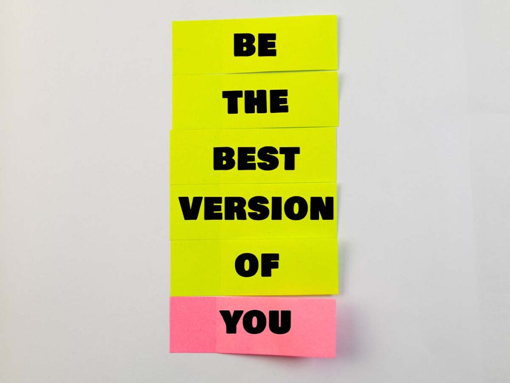 Affirmationen-Wirkung: Stärkung mit dem Satz "BE THE BEST VERSION OF YOU"